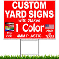 Heavy Duty Yard Signs with H-Stakes I925